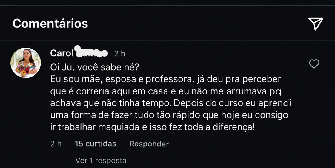 Depoimento de Carol no Instagram sobre conseguir se maquiar para trabalhar mesmo com a rotina corrida